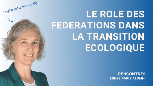 Le rôle des fédérations dans la transition écologique - Stéphanie Lumbers (P20) 